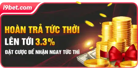 top-10-khuyen-mai-nha-cai-i9bet (hoàn trả tức thời)